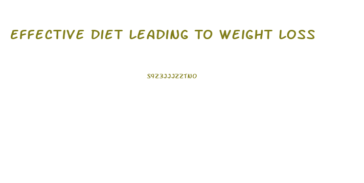 Effective Diet Leading To Weight Loss