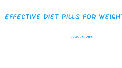 Effective Diet Pills For Weight Loss