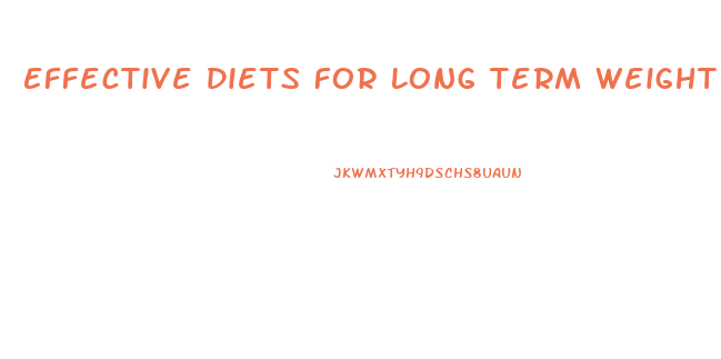 Effective Diets For Long Term Weight Loss