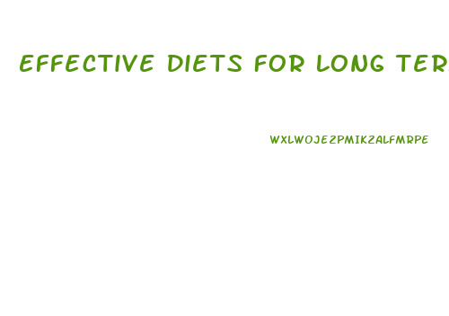 Effective Diets For Long Term Weight Loss