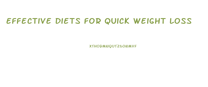 Effective Diets For Quick Weight Loss
