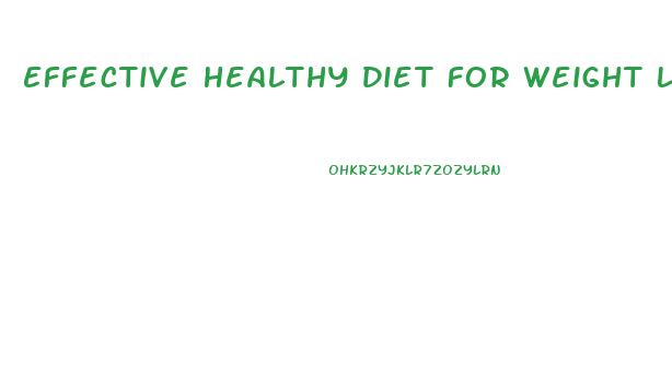 Effective Healthy Diet For Weight Loss