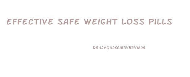 Effective Safe Weight Loss Pills