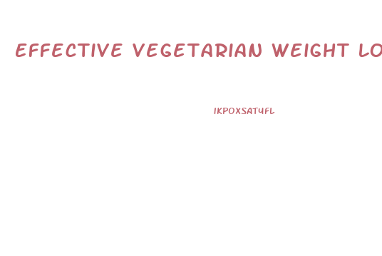 Effective Vegetarian Weight Loss Diet