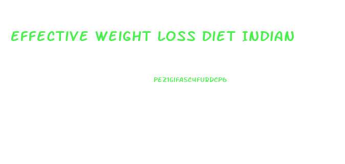 Effective Weight Loss Diet Indian