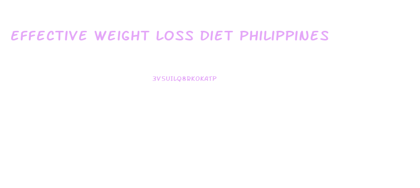 Effective Weight Loss Diet Philippines