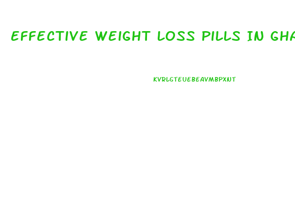 Effective Weight Loss Pills In Ghana