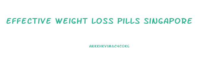 Effective Weight Loss Pills Singapore