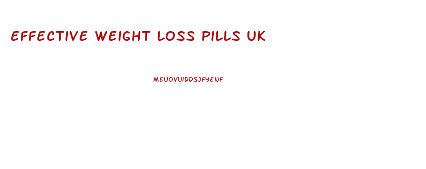 Effective Weight Loss Pills Uk