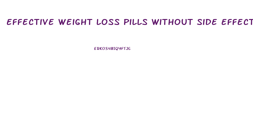 Effective Weight Loss Pills Without Side Effects