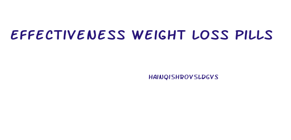 Effectiveness Weight Loss Pills