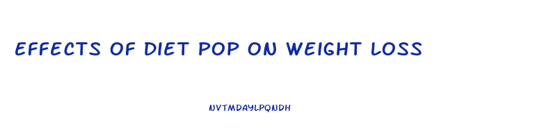 Effects Of Diet Pop On Weight Loss