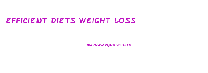 Efficient Diets Weight Loss