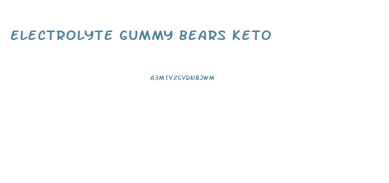 Electrolyte Gummy Bears Keto