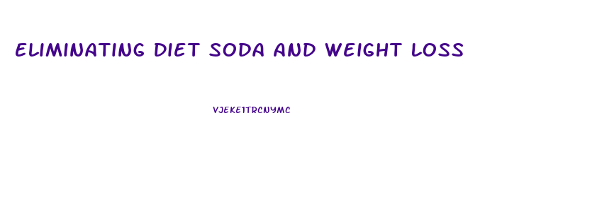 Eliminating Diet Soda And Weight Loss