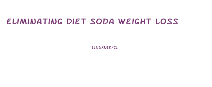 Eliminating Diet Soda Weight Loss