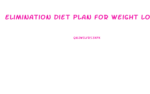 Elimination Diet Plan For Weight Loss