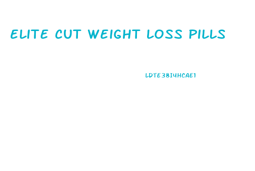 Elite Cut Weight Loss Pills