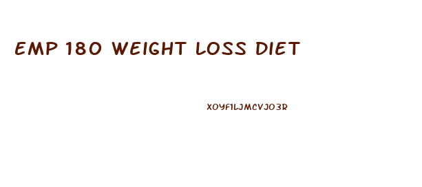 Emp 180 Weight Loss Diet
