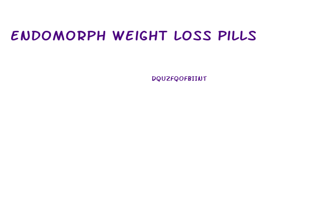 Endomorph Weight Loss Pills