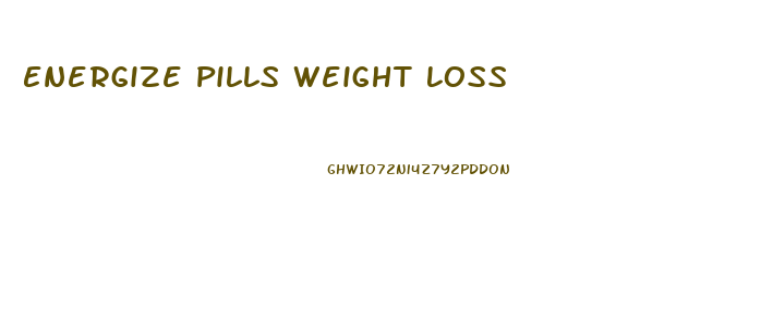 Energize Pills Weight Loss