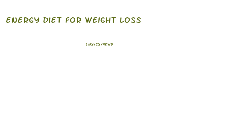 Energy Diet For Weight Loss
