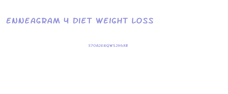 Enneagram 4 Diet Weight Loss
