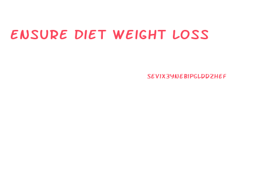 Ensure Diet Weight Loss