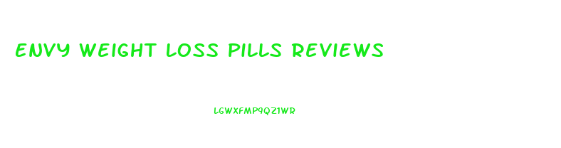 Envy Weight Loss Pills Reviews