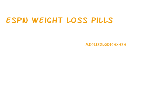 Espn Weight Loss Pills