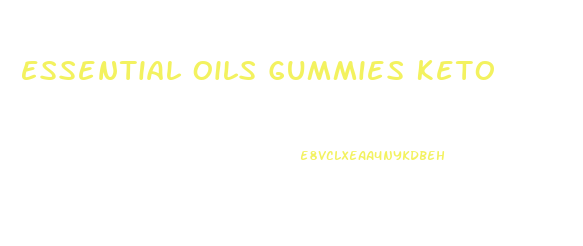 Essential Oils Gummies Keto