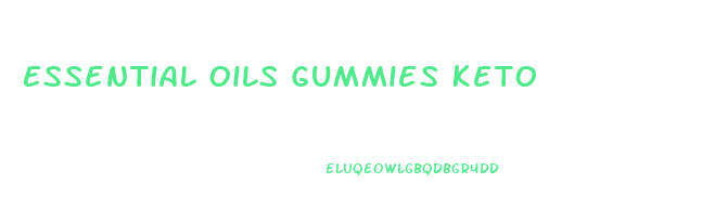 Essential Oils Gummies Keto
