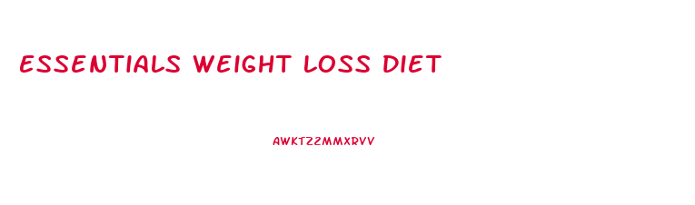 Essentials Weight Loss Diet