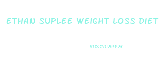 Ethan Suplee Weight Loss Diet