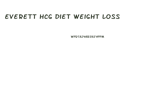 Everett Hcg Diet Weight Loss