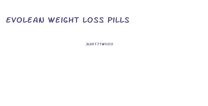 Evolean Weight Loss Pills