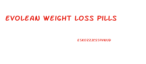 Evolean Weight Loss Pills