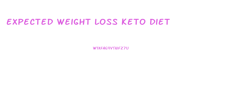 Expected Weight Loss Keto Diet