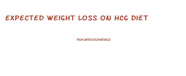 Expected Weight Loss On Hcg Diet