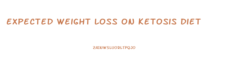Expected Weight Loss On Ketosis Diet