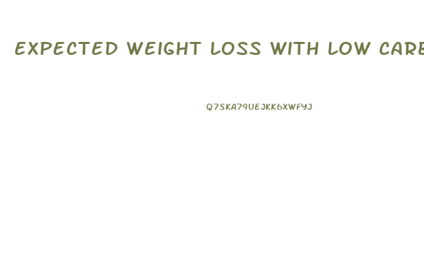 Expected Weight Loss With Low Carb Diet
