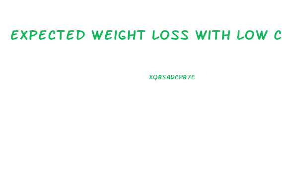 Expected Weight Loss With Low Carb Diet