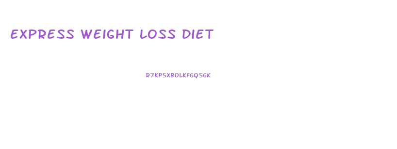 Express Weight Loss Diet
