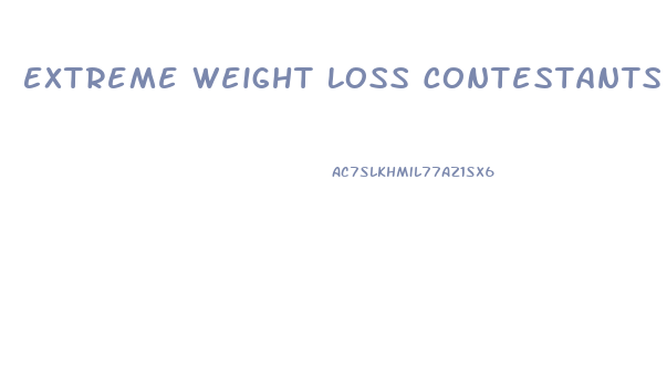 Extreme Weight Loss Contestants Diet