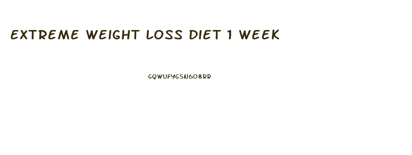 Extreme Weight Loss Diet 1 Week