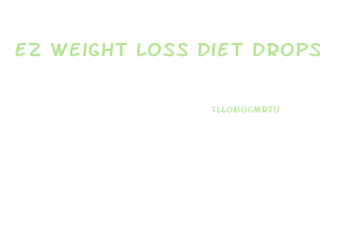 Ez Weight Loss Diet Drops