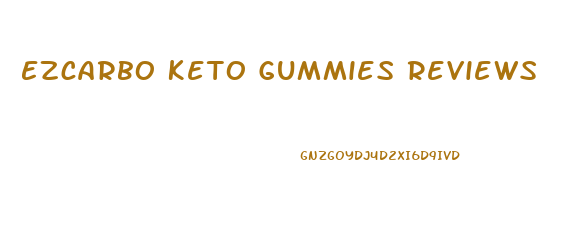 Ezcarbo Keto Gummies Reviews