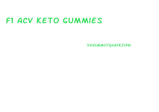 F1 Acv Keto Gummies