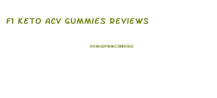 F1 Keto Acv Gummies Reviews