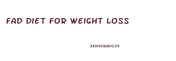 Fad Diet For Weight Loss